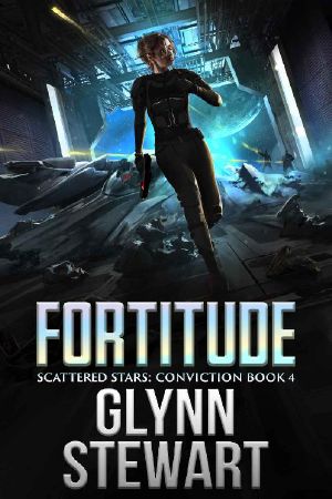 [Scattered Stars: Conviction 04] • Fortitude